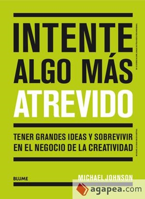 INTENTE ALGO MÁS ATREVIDO | 9788417492892 | JOHNSON, MICHAEL