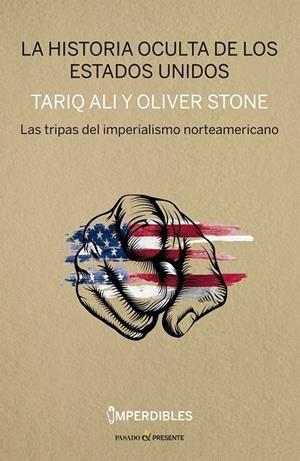 LA HISTORIA OCULTA DE LOS ESTADOS UNIDOS | 9788494733307 | ALI, TARIQ/STONE, OLIVER
