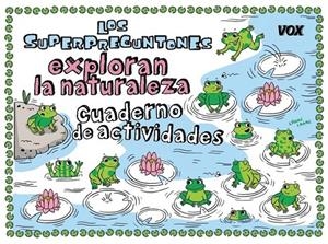 LOS SUPERPREGUNTONES EXPLORAN LA NATURALEZA | 9788499743127 | VOX EDITORIAL