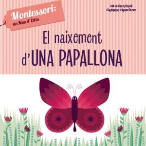 EL NAIXEMENT D'UNA PAPALLONA | 9788468261751 | PIRODI, CHIARA/BARUZZI, AGNESE