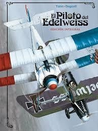 EL PILOTO DEL EDELWEISS-EDICIÓN INTEGRAL | 9788467937114