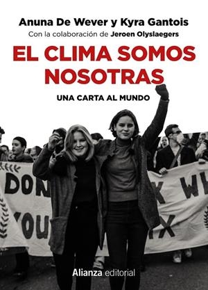 EL CLIMA SOMOS NOSOTRAS | 9788491815921 | WEVER, ANUNA DE/GANTOIS, KYRA